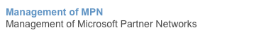 Management of MPN
Management of Microsoft Partner Networks
